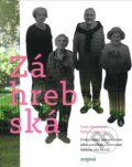 Kniha: Záhrebská (Dušo Martinčok a Táňa Sedláková). Zrejme, 2018 Kniha: Záhrebská (Dušo Martinčok a Táňa Sedláková). Zrejme, 2018