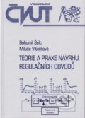 Teorie a praxe návrhu regulačních obvodů - Bohumil Šulc, Miluše Vítečková, CVUT Praha, 2004