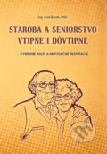 Kniha: Staroba a seniorstvo vtipne i dôvtipne (Emil Burák). Tesfo, 2014 Kniha: Staroba a seniorstvo vtipne i dôvtipne (Emil Burák). Tesfo, 2014