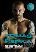 Kniha: Tomáš Řepka - Neuhýbám! (Josef Pepson Snětivý a Tomáš Řepka). Čas, 2014 Kniha: Tomáš Řepka - Neuhýbám! (Josef Pepson Snětivý a Tomáš Řepka). Čas, 2014