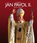 Kniha: Ján Pavol II. (Gianni Giansanti). Slovart, 2014 Kniha: Ján Pavol II. (Gianni Giansanti). Slovart, 2014