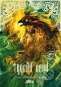 Kniha: Tygrův osud (Colleen Houck). CooBoo CZ, 2014 Kniha: Tygrův osud (Colleen Houck). CooBoo CZ, 2014