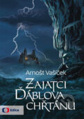 Kniha: Zajatci Ďáblova chřtánu (Arnošt Vašíček). Edice ČT, 2014 Kniha: Zajatci Ďáblova chřtánu (Arnošt Vašíček). Edice ČT, 2014