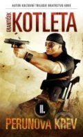 Kniha: Perunova krev II (František Kotleta). Epocha, 2014 Kniha: Perunova krev II (František Kotleta). Epocha, 2014