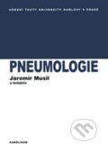 Kniha: Pneumologie (Jaromír Musil a kolektív). Univerzita Karlova v Praze, 2012 Kniha: Pneumologie (Jaromír Musil a kolektív). Univerzita Karlova v Praze, 2012