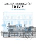 Kniha: Abeceda architektúry - Domy (Will Jones). Slovart, 2014 Kniha: Abeceda architektúry - Domy (Will Jones). Slovart, 2014