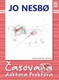 Kniha: Časovaňa doktora Proktora (Jo Nesbo a Per Dybvig). Slovart, Iron Libri, 2014 Kniha: Časovaňa doktora Proktora (Jo Nesbo a Per Dybvig). Slovart, Iron Libri, 2014