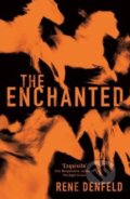 Kniha: The Enchanted (Rene Denfeld). Weidenfeld and Nicolson, 2014 Kniha: The Enchanted (Rene Denfeld). Weidenfeld and Nicolson, 2014