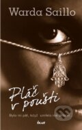 Kniha: Pláč v poušti (Warda Saillo). Ikar CZ, 2014 Kniha: Pláč v poušti (Warda Saillo). Ikar CZ, 2014