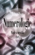Kniha: Numerologie (Jules Silver). Ikar CZ, 2014 Kniha: Numerologie (Jules Silver). Ikar CZ, 2014