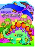 Kniha: Pravěcí dinosauři (SUN). SUN, 2011 Kniha: Pravěcí dinosauři (SUN). SUN, 2011
