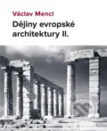 Kniha: Dějiny evropské architektury II. (Václav Mencl). Národní památkový ústav, 2021 Kniha: Dějiny evropské architektury II. (Václav Mencl). Národní památkový ústav, 2021