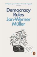 Kniha: Democracy Rules (Jan-Werner Müller). Penguin Books, 2022 Kniha: Democracy Rules (Jan-Werner Müller). Penguin Books, 2022