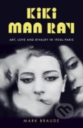 Kiki Man Ray - Mark Braude, Two Roads, 2022