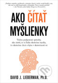 Kniha: Ako čítať myšlienky (David J. Lieberman), 2022 Kniha: Ako čítať myšlienky (David J. Lieberman), 2022
