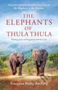 Kniha: The Elephants of Thula Thula (Françoise Malby-Anthony). MacMillan, 2022 Kniha: The Elephants of Thula Thula (Françoise Malby-Anthony). MacMillan, 2022