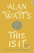 Kniha: This is It (Alan W Watts). Ebury, 2022 Kniha: This is It (Alan W Watts). Ebury, 2022