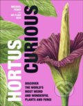 Kniha: Hortus Curious (Michael Perry). Dorling Kindersley, 2022 Kniha: Hortus Curious (Michael Perry). Dorling Kindersley, 2022