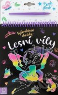 Kniha: Vyškrábavací obrázky - Lesní víly (Andrea Macurová a Marzena Ćwik). Aksjomat, 2022 Kniha: Vyškrábavací obrázky - Lesní víly (Andrea Macurová a Marzena Ćwik). Aksjomat, 2022