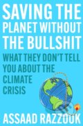 Kniha: Saving the Planet Without the Bullshit (Assaad Razzouk). Atlantic Books, 2022 Kniha: Saving the Planet Without the Bullshit (Assaad Razzouk). Atlantic Books, 2022