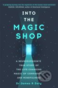 Kniha: Into the Magic Shop (James Doty). Hodder and Stoughton, 2016 Kniha: Into the Magic Shop (James Doty). Hodder and Stoughton, 2016