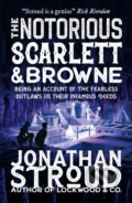Kniha: The Notorious Scarlett and Browne (Jonathan Stroud). Muza, 2022 Kniha: The Notorious Scarlett and Browne (Jonathan Stroud). Muza, 2022