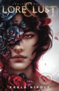Kniha: Lore and Lust (Karla Nikole). Karla Nikole Publishing, 2020 Kniha: Lore and Lust (Karla Nikole). Karla Nikole Publishing, 2020