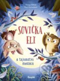 Kniha: Sovička Eli a tajomstvo mesiaca (Georg Vollmer a Pina Gertenbach). Stonožka, 2022 Kniha: Sovička Eli a tajomstvo mesiaca (Georg Vollmer a Pina Gertenbach). Stonožka, 2022