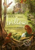 Kniha: Dievča menom Willow (Sabine Bohlmann). Stonožka, 2022 Kniha: Dievča menom Willow (Sabine Bohlmann). Stonožka, 2022