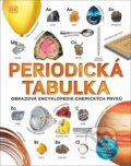 Kniha: Periodická tabulka (Tom Jackson). Slovart CZ, 2022 Kniha: Periodická tabulka (Tom Jackson). Slovart CZ, 2022