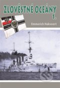 Kniha: Zlověstné oceány 1. (Emmerich Hakvoort). Českycestovatel.cz, 2022 Kniha: Zlověstné oceány 1. (Emmerich Hakvoort). Českycestovatel.cz, 2022