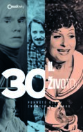 Kniha: 30 životov II. (Alžbeta Pňačeková, Danier Hevier ml., Iveta Grznárová, Ján Karásek, Ladislav Bodík a Lucia Ležovičová). MAFRA Slovakia, 2022 Kniha: 30 životov II. (Alžbeta Pňačeková, Danier Hevier ml., Iveta Grznárová, Ján Karásek, Ladislav Bodík a Lucia Ležovičová). MAFRA Slovakia, 2022