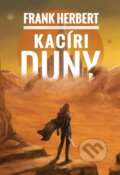 Kniha: Kacíri Duny (Frank Herbert). Premedia, 2023 Kniha: Kacíri Duny (Frank Herbert). Premedia, 2023