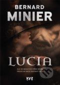 Kniha: Lucia (český jazyk) (Bernard Minier), 2022 Kniha: Lucia (český jazyk) (Bernard Minier), 2022
