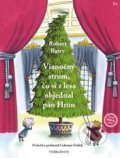 Kniha: Vianočný strom, čo si z lesa objednal pán Hron (Robert Barry), 2022 Kniha: Vianočný strom, čo si z lesa objednal pán Hron (Robert Barry), 2022
