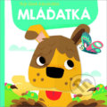 Kniha: Moje úžasné dobrodružstvá: Mláďatká (YoYo Books). YoYo Books, 2022 Kniha: Moje úžasné dobrodružstvá: Mláďatká (YoYo Books). YoYo Books, 2022