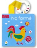 Kniha: Na farmě (Svojtka&Co.). Svojtka&Co., 2022 Kniha: Na farmě (Svojtka&Co.). Svojtka&Co., 2022