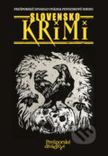 Kniha: Slovensko KRIMI, 2022 Kniha: Slovensko KRIMI, 2022