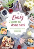 Kniha: Zkuste to doma sami - Dárky (Nakladatelství KAZDA). Nakladatelství KAZDA, 2022 Kniha: Zkuste to doma sami - Dárky (Nakladatelství KAZDA). Nakladatelství KAZDA, 2022