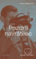 Kniha: Pozdní navrátilec (Mavis Gallant). Maraton, 2022 Kniha: Pozdní navrátilec (Mavis Gallant). Maraton, 2022
