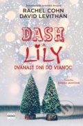 Kniha: Dash a Lily 2 (David Levithan a Rachel Cohn). CooBoo SK, 2022 Kniha: Dash a Lily 2 (David Levithan a Rachel Cohn). CooBoo SK, 2022