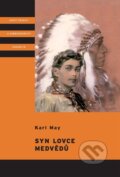 Kniha: Syn lovce medvědů (Karel Jordán a Karl May). Albatros CZ, 2022 Kniha: Syn lovce medvědů (Karel Jordán a Karl May). Albatros CZ, 2022