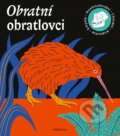 Kniha: Obratní obratlovci (Marie Kotasová Adámková a Tom Velčovský). Albatros CZ, 2022 Kniha: Obratní obratlovci (Marie Kotasová Adámková a Tom Velčovský). Albatros CZ, 2022