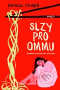 Kniha: Slzy pro Ommu (Michelle Zauner). GRANT CARDONE CEE, 2022 Kniha: Slzy pro Ommu (Michelle Zauner). GRANT CARDONE CEE, 2022