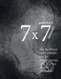 Kniha: 7 x 7 poetických zastavení (B, Hana Jonášová, Jiří Raich, Jitka Fialová, Jitka Havlíčková, Martin Vídenský in a Radek Vohlídka ari K). Tofana, 2022 Kniha: 7 x 7 poetických zastavení (B, Hana Jonášová, Jiří Raich, Jitka Fialová, Jitka Havlíčková, Martin Vídenský in a Radek Vohlídka ari K). Tofana, 2022