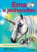 Kniha: Ema a jednorožec (Oldřiška Ciprová). Bambook, 2022 Kniha: Ema a jednorožec (Oldřiška Ciprová). Bambook, 2022