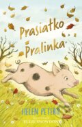 Kniha: Prasiatko Pralinka (Helen Peters). Stonožka, 2023 Kniha: Prasiatko Pralinka (Helen Peters). Stonožka, 2023