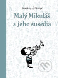 Kniha: Malý Mikuláš a jeho susedia (René Goscinny). Slovart, 2022 Kniha: Malý Mikuláš a jeho susedia (René Goscinny). Slovart, 2022