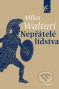 Kniha: Nepřátelé lidstva (Mika Waltari). Vyšehrad, 2022 Kniha: Nepřátelé lidstva (Mika Waltari). Vyšehrad, 2022