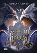 Kniha: Vzestup Školy dobra a zla (Soman Chainani). CooBoo CZ, 2022 Kniha: Vzestup Školy dobra a zla (Soman Chainani). CooBoo CZ, 2022